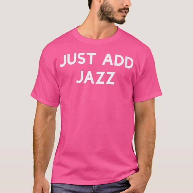 Camiseta Womens Just Add Jazz (Anverso)