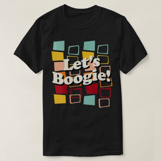 Camiseta Womens Let's Boogie, Guay 60s 70s Hippy Dancing Ph (Diseño del anverso)