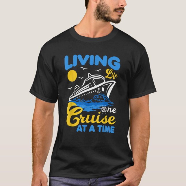 Camiseta Womens Living Life One Cruise At A Time  Cruise (Anverso)