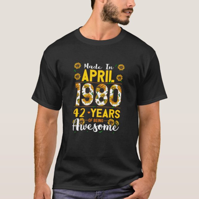 Camiseta Womens Made In April 1980 42 Years Old 42 Birthday (Anverso)