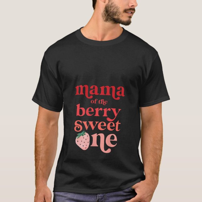 Camiseta Womens Mama of the Berry Sweet One Strawberry Firs (Anverso)