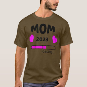 Camiseta Womens Mom 2023 Loading Pregnancy Mommy To Be Preg
