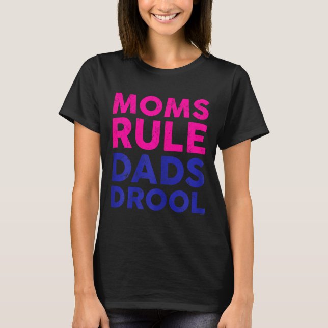Camiseta Womens Moms Rule Dads Drool Funny Mother's Day Gra (Anverso)