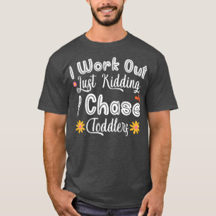 Camiseta Womens Mother's Day Mom I Work Out Chase Toddlers