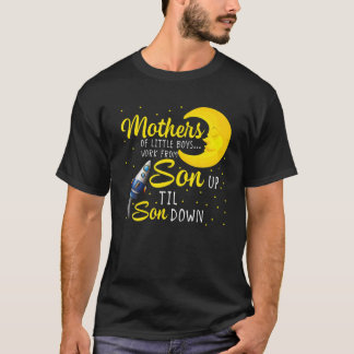 Camiseta Womens Mothers Of Little Boys Work From Son Up To