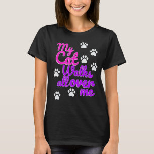 Camiseta Womens My Cat camina por todas partes sobre mí Grá
