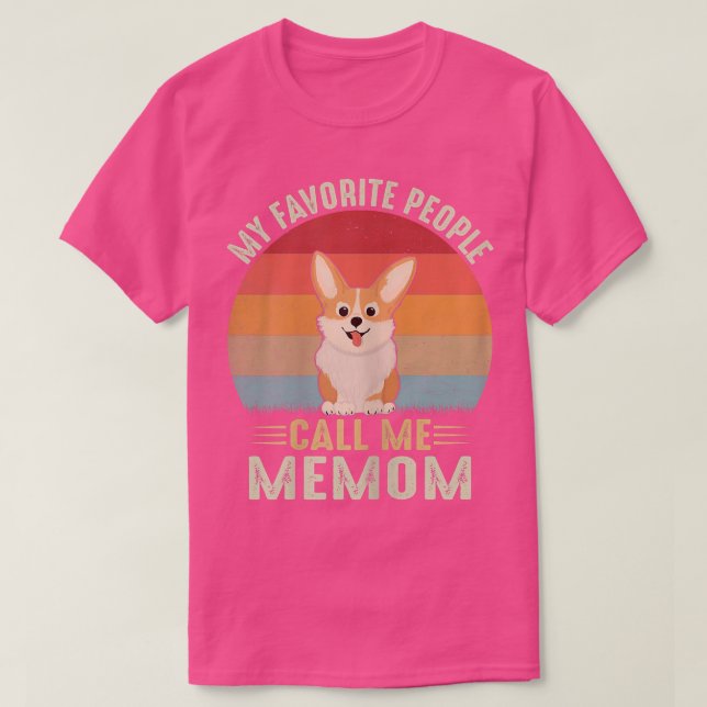Camiseta Womens My Favorite People Call Me Memom Cute Corgi (Diseño del anverso)