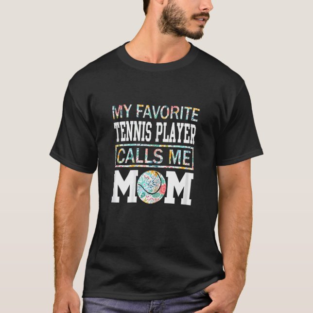 Camiseta Womens My Favorite Tennis Player Calls Me Mom Flow (Anverso)