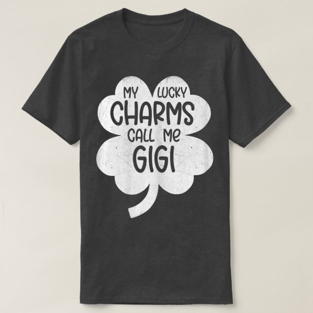 Camiseta Womens My Lucky Charms Call Me Gigi St Patricks Da (Diseño del anverso)