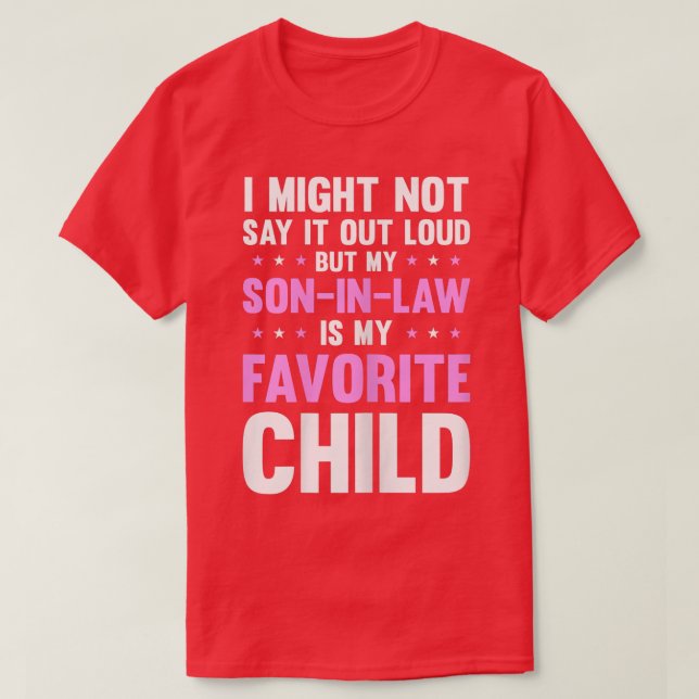 Camiseta Womens My Son In Law Is My Favorite Child Mothers  (Diseño del anverso)