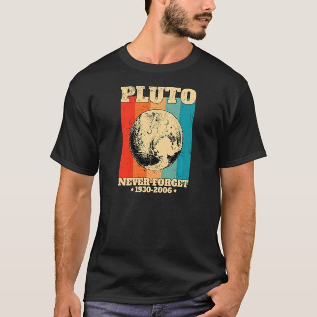Camiseta Womens Never Forget Pluto Retro  Space Science (Anverso)
