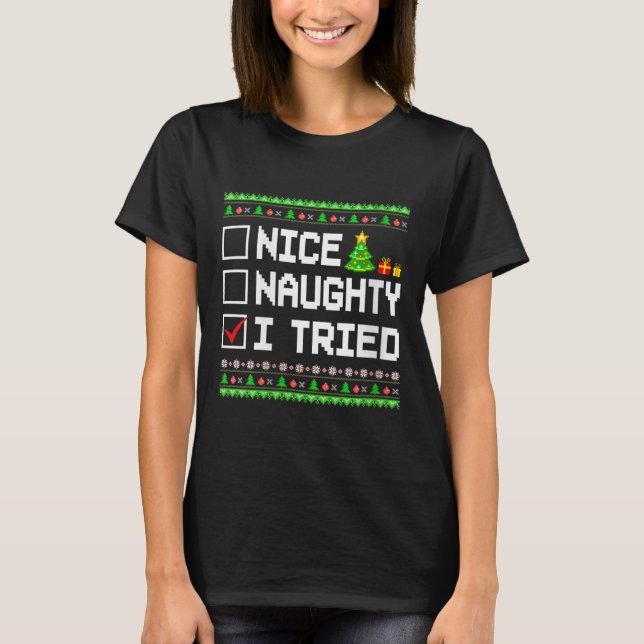Camiseta Womens Nice Naughty I Tried Christmas List Kids Bo (Anverso)