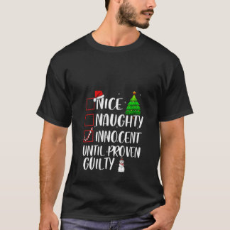 Camiseta Womens Nice Naughty Innocent Until Proven Guilty X