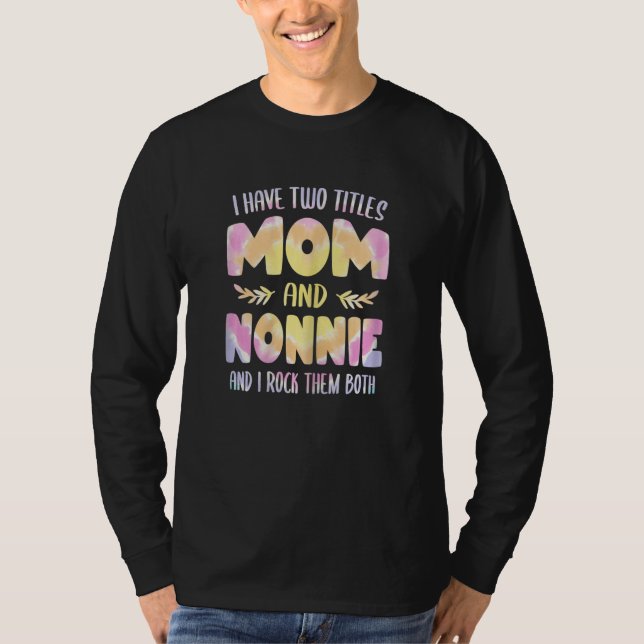 Camiseta Womens Nonnie idea for Women Grandma have two Titl (Anverso)