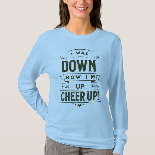 CAMISETA WOMEN'S NOW I'M UP CHEER UP LONG SLEEVE TEE (Anverso)