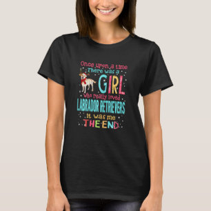 Camiseta Womens Once Upon A Time There Was Girl Who Loved L
