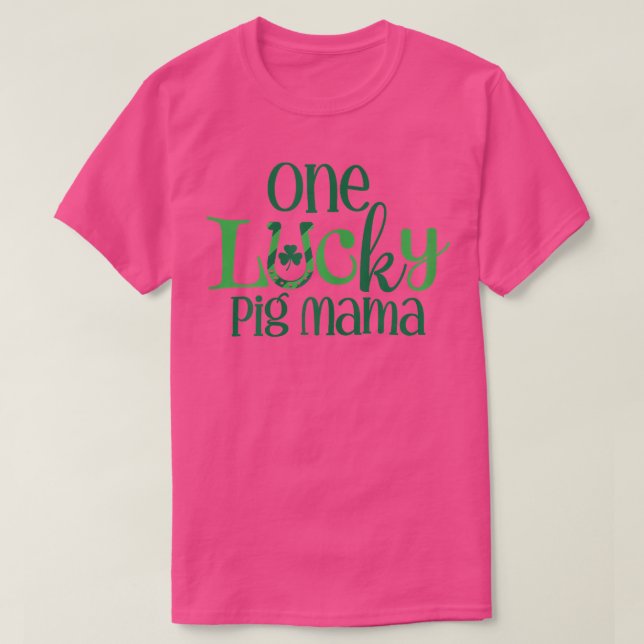 Camiseta Womens One Lucky Pig Mama Shamrock Leaf St Patrick (Diseño del anverso)