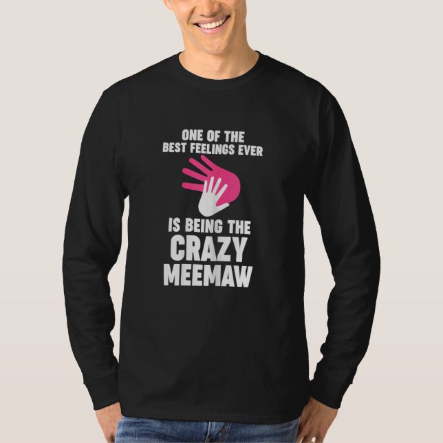 Camiseta Womens one of the best feelings ever is meemaw gra (Anverso)