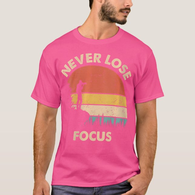 Camiseta Womens Photographer Camera Never Lose Focus Photog (Anverso)