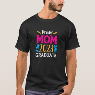 Camiseta Womens Proud Mom 2023 Graduate  23 Graduation Grad