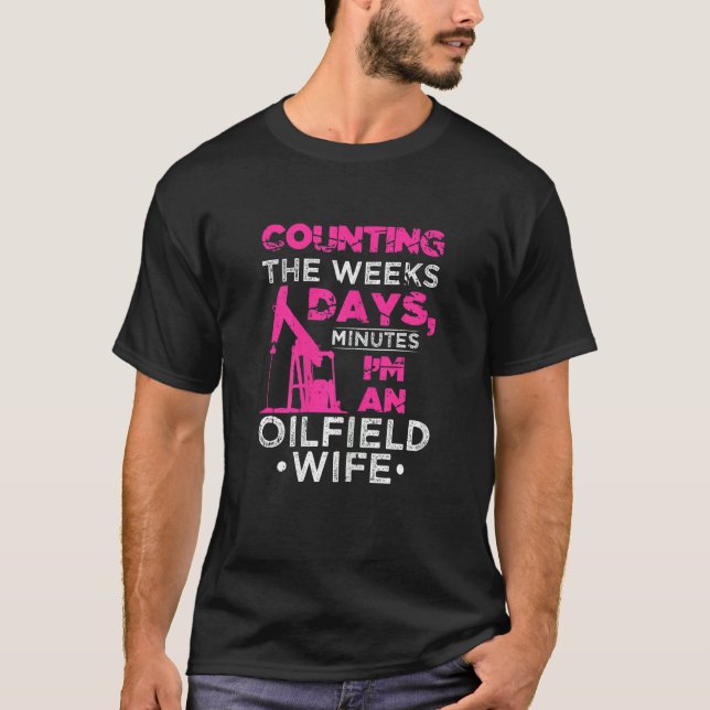 Camiseta Womens Pumpjack Drilling Operator Oilfield Wife Co (Anverso)