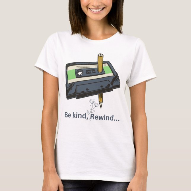 Camiseta womens retro style print t-shirt "Be Kind..rewind" (Anverso)