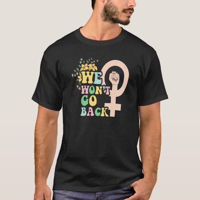 Camiseta Womens rights choice gender equality feminist woma (Anverso)