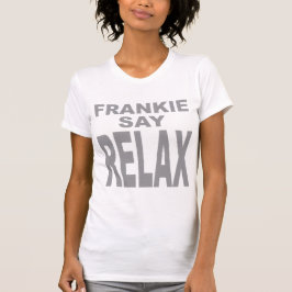 Camiseta Women's Slim Fit Frank Say Relax Tshirt