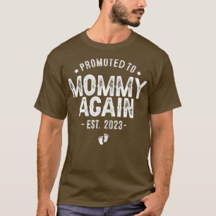 Camiseta Womens Soon To Be Mom Again Promoted to Mommy Agai