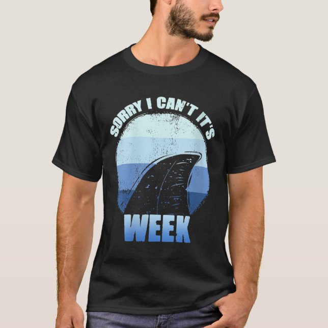 Camiseta Womens Sorry I Can't It's Week Funny Shark Gift V- (Anverso)