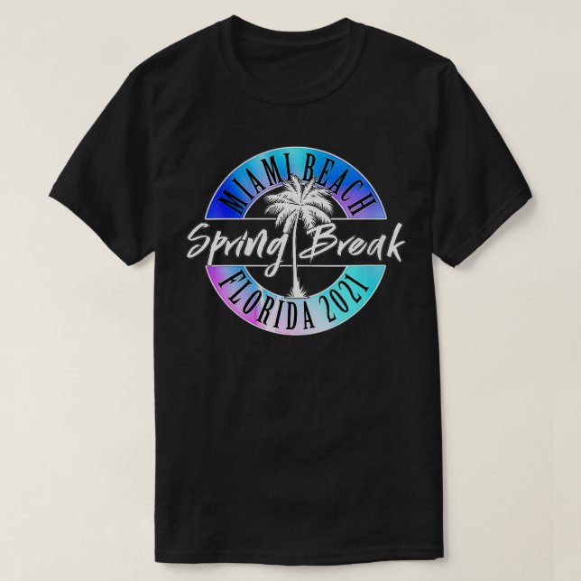Camiseta Womens Spring Break 2021 Miami Beach Florida (Diseño del anverso)