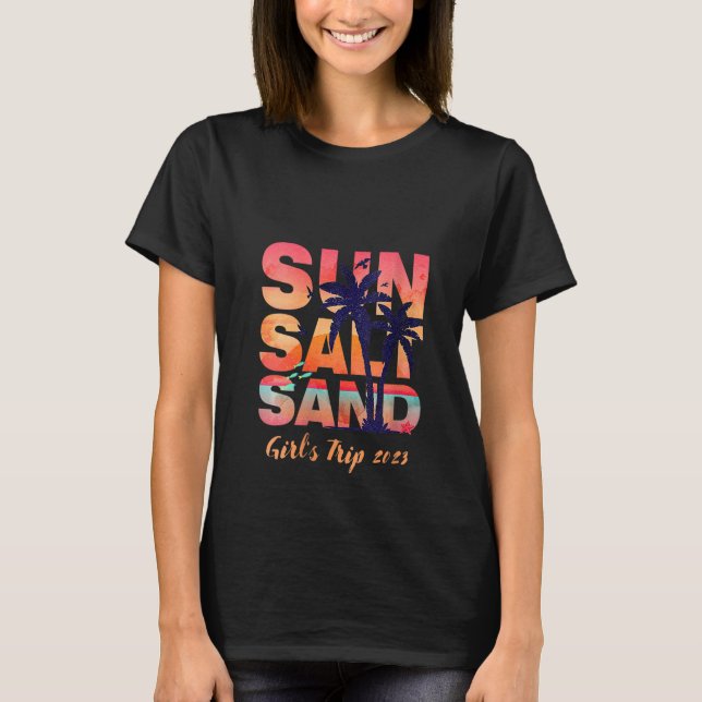 Camiseta Womens Sun Salt Sand Summer Beach Lover Girls Trip (Anverso)