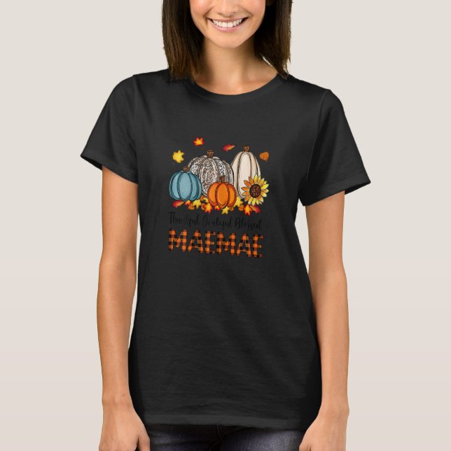Camiseta Womens Thankful Grateful Blessed Mae mae Pumpkins  (Anverso)