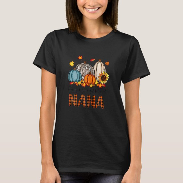 Camiseta Womens Thankful Grateful Blessed Nana Pumpkins Fal (Anverso)