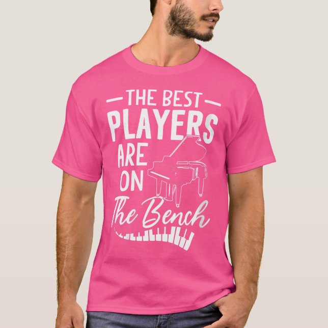 Camiseta Womens The Best Players Are On The Bench Piano Shi (Anverso)