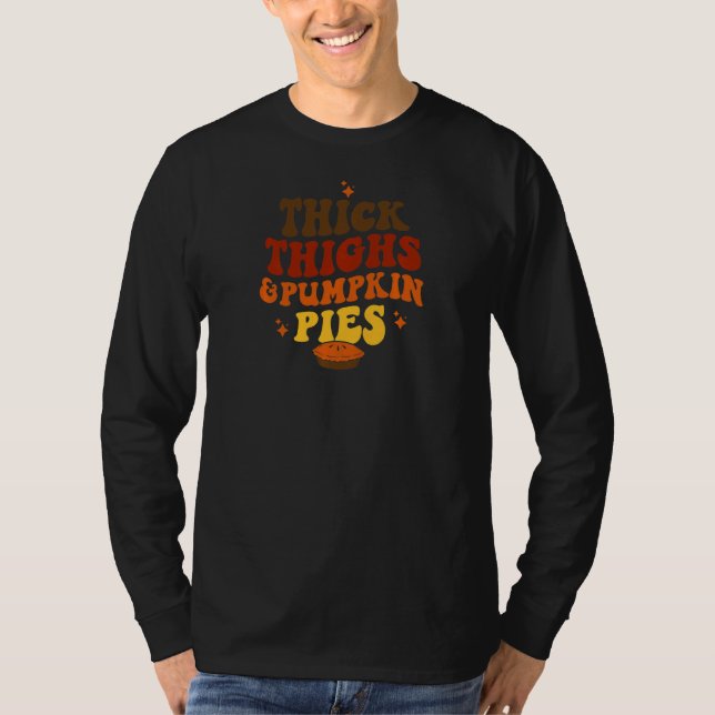 Camiseta Womens Thick Thighs And Pumpkin Pies   (Anverso)