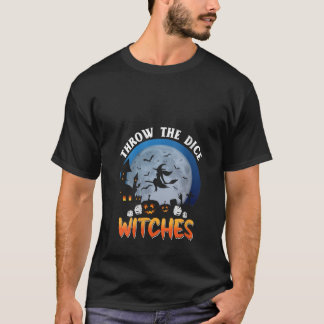 Camiseta Womens Throw The Dice Witches Bunco Party Funny Ha