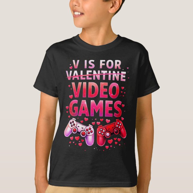 Camiseta Women's V Is For Video Games Funny Valentines Game (Anverso)