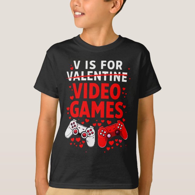 Camiseta Women's V Is For Video Games Funny Valentines Game (Anverso)