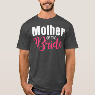 Camiseta Womens Wedding Mother Of The Bride Just Married Br