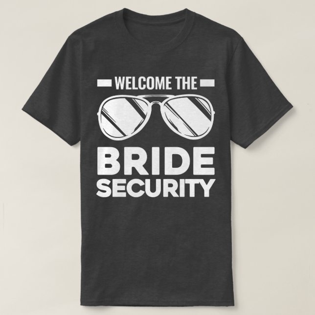 Camiseta Womens Welcom the bride security Wedding  (Diseño del anverso)
