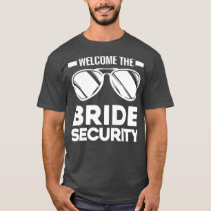 Camiseta Womens Welcom the bride security Wedding 