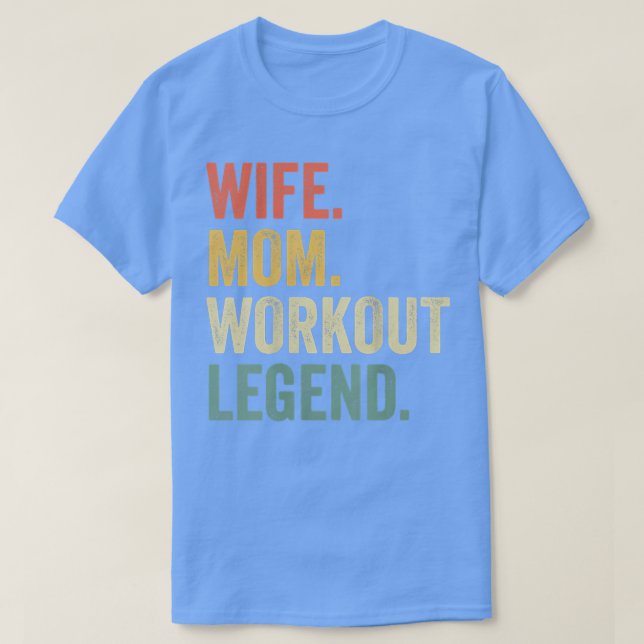 Camiseta Womens Wife Mom Workout Legend Funny Fitness Train (Diseño del anverso)