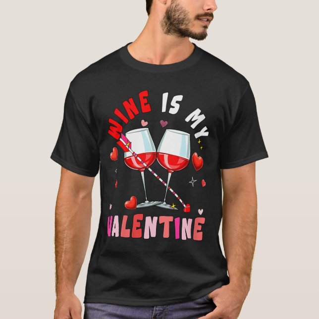 Camiseta Women's Wine Is My Valentine Hearts Matching Drink (Anverso)