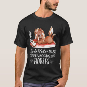 Camiseta Womens With Coffee Books Amp Horses