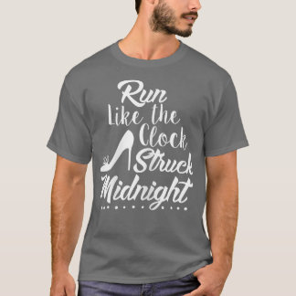 Camiseta Womens Womens Run Like The Clock Struck Midnight F