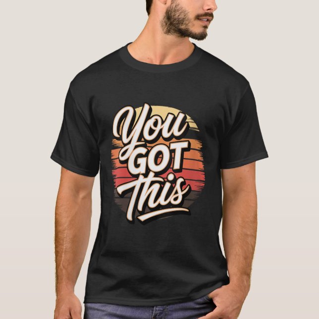 Camiseta Womens You Got This – Retro-insred Motivational V- (Anverso)