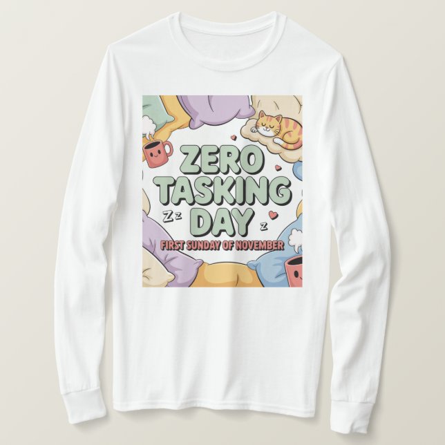 Camiseta Womens Zero Tasking Day T-Shirt  (Anverso del diseño)
