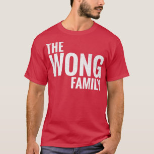 Camiseta Wong Family Wong Surname Wong Apellido 1