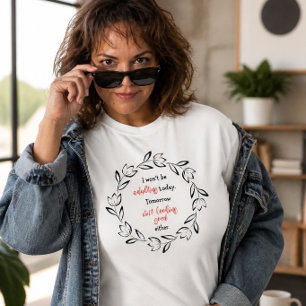 Camiseta Won't be Adulting Today Fun T-Shirt